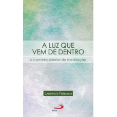 A luz que vem de dentro