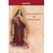 Novena Santa Teresinha do Menino Jesus