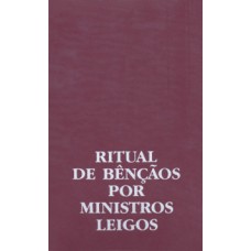 Ritual de bênçãos por ministros leigos