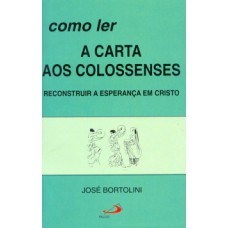 Como ler a carta aos colossenses