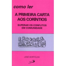 Como ler a primeira carta aos coríntios