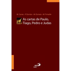 As cartas de Paulo, Tiago, Pedro e Judas