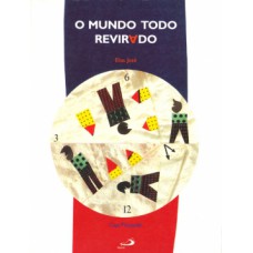 O mundo todo revirado