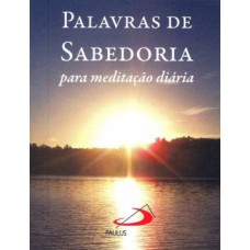 Palavras de sabedoria para meditação diária