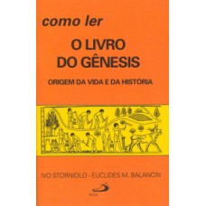 Como ler o livro do Gênesis