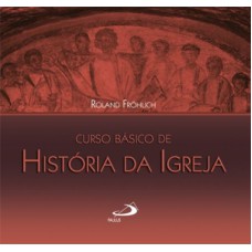 Curso básico de história da igreja