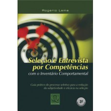 Seleção e entrevista por competências com o inventário comportamental