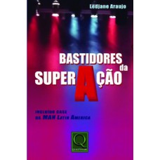 Bastidores da superação