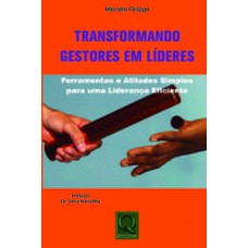 Transformando gestores em líderes