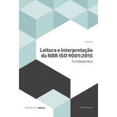 Leitura e interpretação da NBR ISO 9001:2015