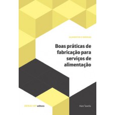 Boas práticas de fabricação para serviços de alimentação