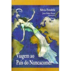 Viagem ao país do nuncacomer