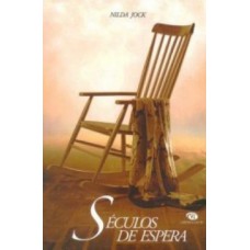 Séculos de espera