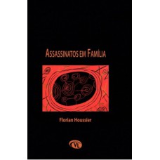 Assassinatos em família