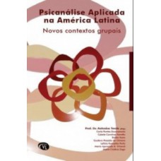 Psicanálise aplicada na América Latina Psicanálise aplicada na América Latina