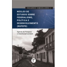 Núcleo de estudos sobre Federalismo, Política e Desenvolvimento (NUFEPD)