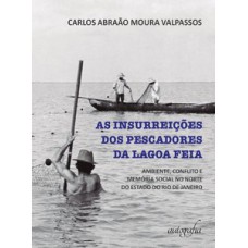 As insurreições dos pescadores da Lagoa Feia