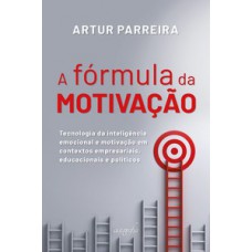 A fórmula da motivação