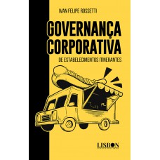 Governança Corporativa de Estabelecimentos Itinerantes