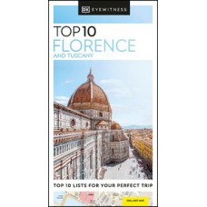 DK Eyewitness Top 10 Florence and Tuscany