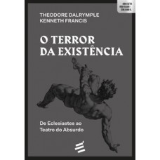 O terror da existência