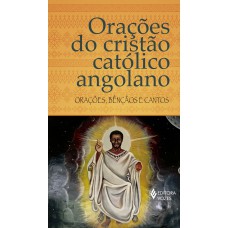 Orações do cristão católico Angolano