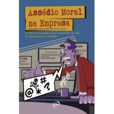 Assédio Moral Na Empresa