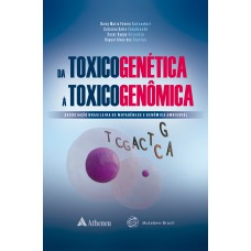 Da Toxicogenética à Toxicogenômica
