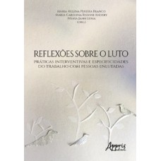 Reflexões sobre o luto Reflexões sobre o luto