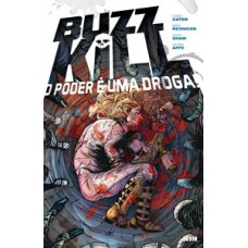 Buzzkill: O Poder é uma Droga