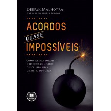 Acordos Quase Impossíveis