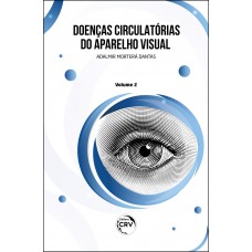 Doenças Circulatórias Do Aparelho Visual Volume 2