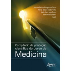 Compêndio da produção científica do curso de medicina