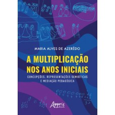 A multiplicação nos anos iniciais