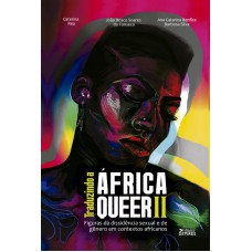 Traduzindo a Africa Queer II