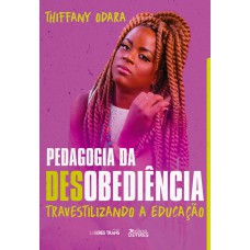 Pedagogia da Desobediência