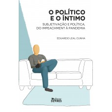 O Político e o íntimo O Político e o íntimo