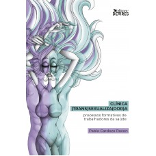 Clínica (Trans)sexualiza(dor)a