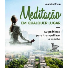 Meditação em qualquer lugar