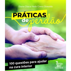 Práticas de perdão Práticas de perdão