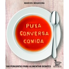 Puxa conversa comida