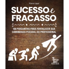 Sucesso e fracasso Sucesso e fracasso