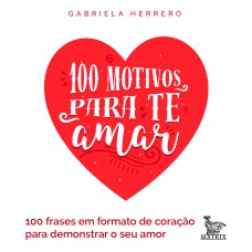 100 motivos para te amar