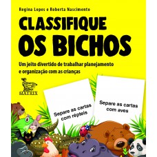 Classifique os bichos