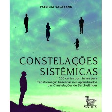 Constelações sistêmicas Constelações sistêmicas