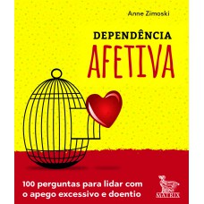 Dependência afetiva Dependência afetiva