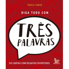 Diga tudo com três palavras