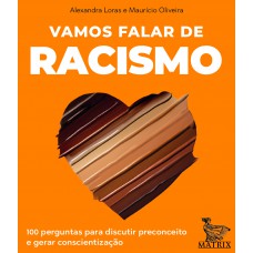 Vamos falar de racismo