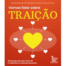 Vamos falar sobre traição