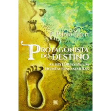 Protagonista do destino